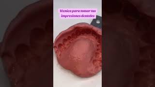 Técnica para tomar impresiones dentales odonto odontologia viral estomatologia fyp foryou [upl. by Ailhat]