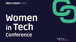 “RIGA COMM 2023” Woman in Tech conference [upl. by Enerahs]