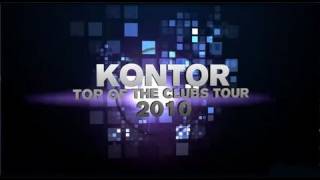 Kontor Top Of The Clubs Tour 2010 Official Teaser [upl. by Nillek]