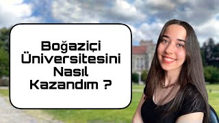 BOĞAZİÇİ ÜNİVERSİTESİNİ NASIL KAZANDIM  yks2021 Boğaziçi [upl. by Griggs]