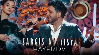 Sargis Avetisyan  Hayerov [upl. by Yentruoc943]