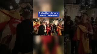 England fan interrupts Spanish celebrations 🤣 [upl. by Ynnattirb]