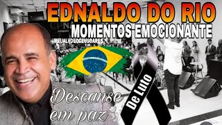 ÚLTIMOS MOMENTOS LUTO EDNALDO DO RIOVIDEO COMPLETO COM IMAGENS [upl. by Innor761]