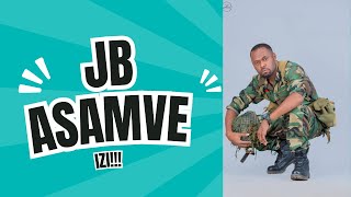 JB ASAMVE IZI [upl. by Einnal]