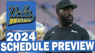 UCLA 2024 Schedule Breakdown [upl. by Ashil]