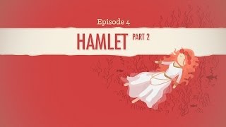 Ghosts Murder and More Murder  Hamlet Part 1 Crash Course Literature 203 [upl. by Ardnat]