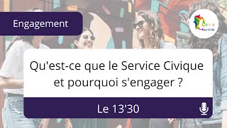 Engagement  Questce que le Service Civique et pourquoi sengager  1 [upl. by Dunkin]