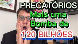 PAGAMENTO DE PRECATÓRIOS PODE RECEBER NOVA BOMBA FISCAL [upl. by Kisor863]