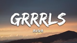 AViVA  GRRRLS Lyrics [upl. by Noicpesnoc]