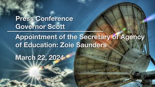 Press Conference  Appointment of the Secretary of the Agency of Education Zoie Saunders 3222024 [upl. by Anomas]