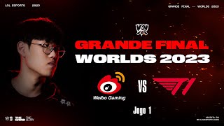 Weibo Gaming x T1 Jogo 1  Worlds 2023 Grande Final [upl. by Prosperus]