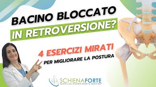 BACINO BLOCCATO IN RETROVERSIONE 4 ESERCIZI MIRATI PER SBLOCCARLO [upl. by Nazarius642]