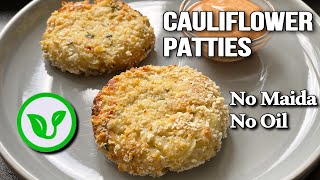 Cauliflower Patties  फूलगोभी की पेटिस  Easy Vegetarian patties recipe  Sattvik Kitchen [upl. by Beacham]