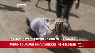 Sürüne Sürüne Sınav Merkezine Geldiler [upl. by Bollinger]