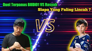 Budi01 Gaming Vs Rasyah Rasyid Siapa Proplayer Paling Lincah [upl. by Magnuson273]