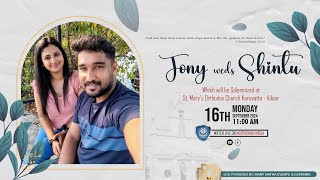 Tony weds Shintu  WEDDING CEREMONY  St Marys Orthodox Church Karuvatta  Adoor  LIVE [upl. by Akinaj]