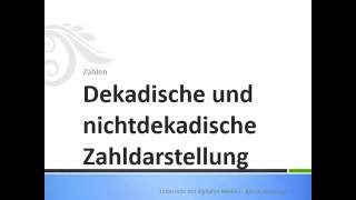 Dekadische und nichtdekadische Zahldarstellung [upl. by Ailemrac]