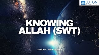 Knowing Allah SWT  23022008  Sheikh DrSaleh AsSaleh [upl. by Fernandes]