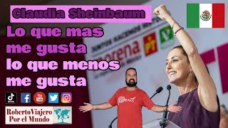 Claudia Sheinbaum Lo que mas me gusta lo que menos me gusta EN VIVO [upl. by Atterahs439]