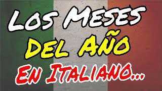 Vamos a aprender los meses del año en italiano 🇮🇹 🇮🇹 [upl. by Jermayne137]