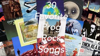 30 Favorite Prog Rock Songs [upl. by Rasecoiluj]