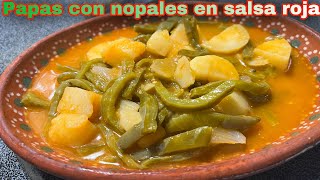 Nopales con papas en salsa roja Deliciosa receta 😋 [upl. by Naitsirhc514]