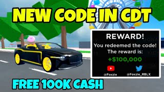 🔥 New Cdt Code For 100k Cash  New Codes In Cdt  Car Dealership Tycoon Roblox [upl. by Lednek]