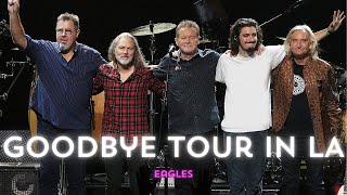 Eagles Rock LA on Long Goodbye Tour Opening Night [upl. by Joris]