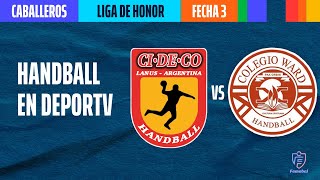 CIDECO 🆚 Colegio Ward  Liga de Honor Caballeros de Handball  Fecha 3 [upl. by Roby]