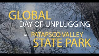 Global Day of Unplugging in Patapsco Valley State Park [upl. by Erialcyram]