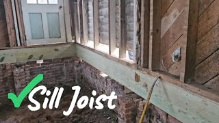 House Flip 1 Final Sill Joist Replacement [upl. by Ddet512]