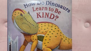 How do dinosaurs learn to be kind [upl. by Calmas730]