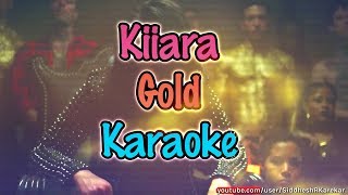 Kiiara  Gold Instrumental  Karaoke with hook [upl. by Neelhtak]