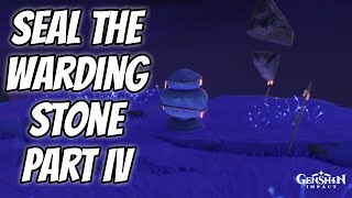 Seal the Warding Stone Part 4  Genshin Impact [upl. by Adine]