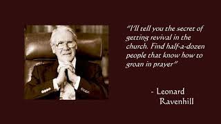 quotSecret to Revivalquot  Leonard Ravenhill Sermon Jam [upl. by Oinegue246]