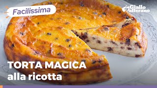 TORTA MAGICA ALLA RICOTTA con gocce di cioccolato MORBIDA E BUONISSIMA [upl. by Atiuqel]