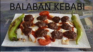 Pidesinden Köftesine Tamamı Ev Yapımı Balaban Kebabı  Yemek Tarifleri [upl. by Eniruam595]