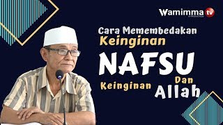 Begini Cara Membedakan Perintah Nafsu Dan Perintah Allah  Buya Syakur [upl. by Tteirrah]