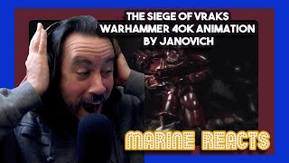 Marine Reacts  The Siege of Vraks  Warhammer 40K Animation By Janovich [upl. by Lot]