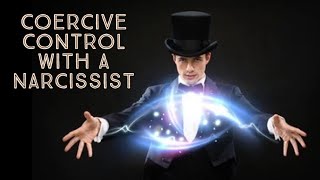 Coercive Control With A Narcissist [upl. by Alwin]