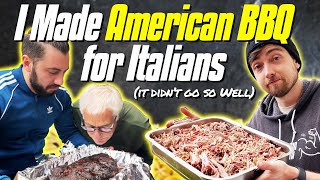 I Tried to Cook American BBQ for Italians [upl. by Horacio]