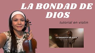 “LA BONDAD DE DIOS” tutorial en violín 🎻 con notas explicadas Victoria Yepez [upl. by Cohe330]