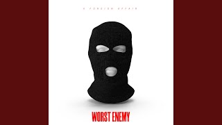 Worst Enemy [upl. by Jeno]