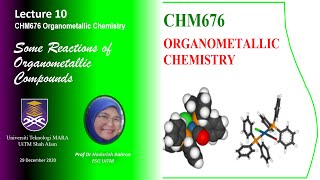 CHM676 Lecture 10 Reactions of Organometallic Compounds [upl. by Shaver]