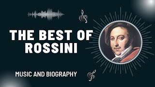 The Best of Rossini [upl. by Emmalyn]