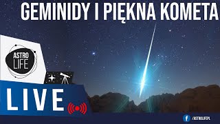 Maksimum aktywności deszczu meteorów Geminidy Koniunkcja komety z galaktykami  Niebo na żywo 233 [upl. by Coco]