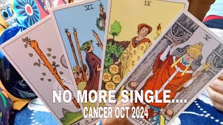 ❤️CANCER♋quotOmgNO MORE SINGLE GET READY FOR MASSIVE SHIFT CANCERquot OCTOBER 2024 [upl. by Broder240]