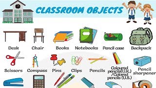 Things in the Classroom  Classroom Objects Vocabulary Words List [upl. by Nitsirhc893]