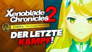 Der LETZTE KAMPF 🌳 Xenoblade Chronicles 2 Torna  The Golden Country • ENDE [upl. by Pachton321]