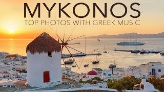 Mykonos Top Photos with Greek Music  Greek NonStop Music [upl. by Yemane]